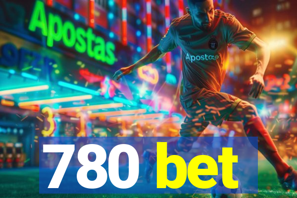 780 bet